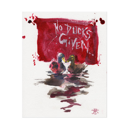 Print: No Ducks Given
