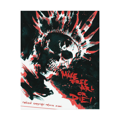 Print: Make Free Art or Die!-Kim Diaz Holm